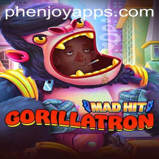 MadHitGorillatron: A Phenjoy Experience Like No Other