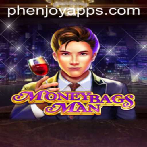 Discover the Thrills of MoneybagsMan: An Exciting Phenomenon by Phenjoy